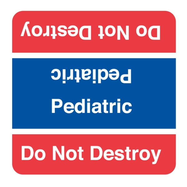 Do Not Destroy Labels - Pediatric1-7/8"x1-7/8" White w/Red&Reflex Blue